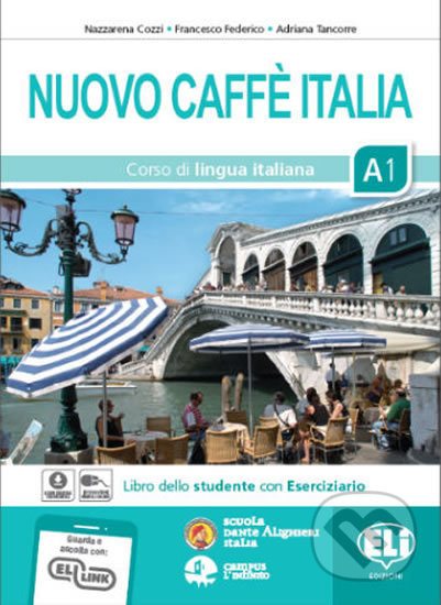 Nuovo Caffe Italia 1 A1 - Libro Studente con Eserciziario - kniha z kategorie Jazykové učebnice a slovníky