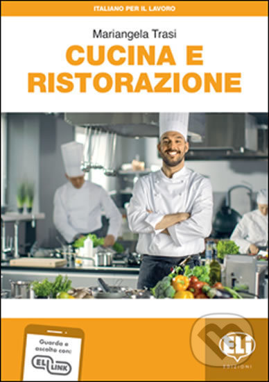 Italiano per il lavoro: Cucina e ristorazione + Downloadable Audio Tracks - kniha z kategorie Jazykové učebnice a slovníky