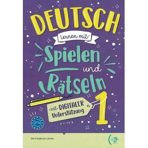 Deutsch lernen mit… Spielen und Rätseln 1 - 2022 ELI