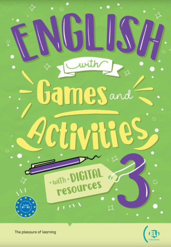 English with Digital Games and Activities 3 (B1/B2) - 2023 ELI