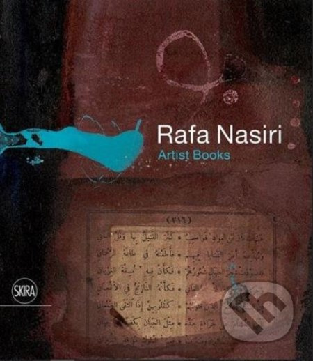 Rafa Nasiri: Artist Books - Sonja Mejcher-Atassi, May Muzaffar - kniha z kategorie Umění, design a architektura