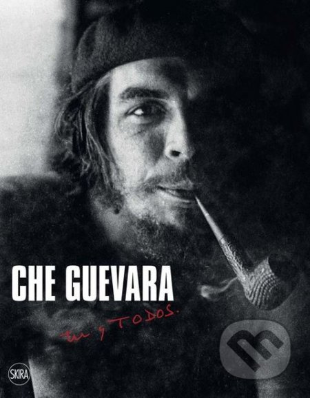 Che Guevara (Tú y Todos) - Daniele Zambelli - kniha z kategorie Fotografie