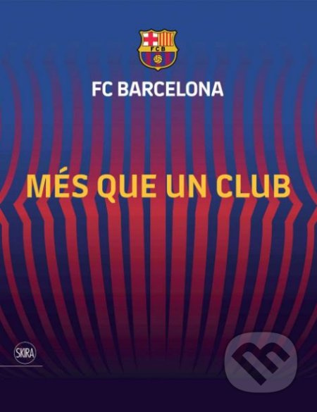 FC Barcelona (Més Que Un Club) - kniha z kategorie Kolektivní sporty