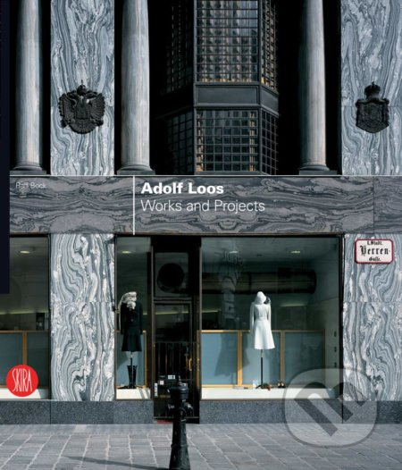 Adolf Loos: Works and Projects - Ralf Bock, Phillippe Ruault - kniha z kategorie Architektura
