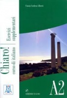CHIARO! A2 LIBRO ESERCIZI + CD ALMA Edizioni