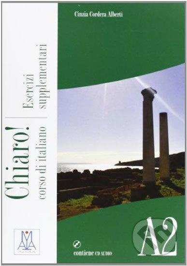 CHIARO! A2 LIBRO ESERCIZI + CD ALMA Edizioni