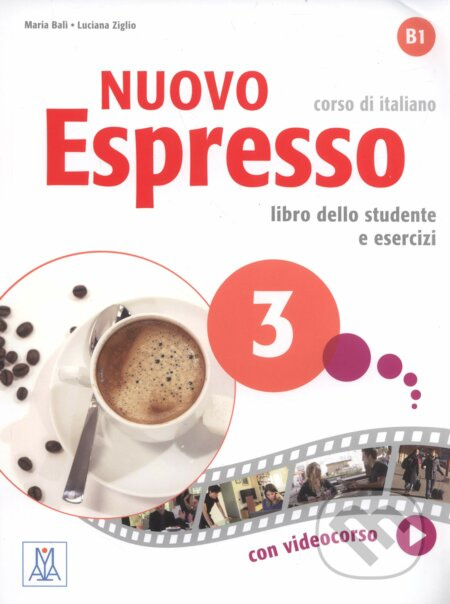 Nuovo espresso 3 B1 Libro dello studente e esercizi  ALMA Edizioni