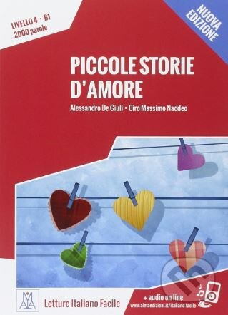 Piccole storie d'amore - Alessandro De Giuli, Ciro Massimo Naddeo