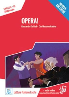 Opera! - Alessandro De Giuli, Ciro Massimo Naddeo