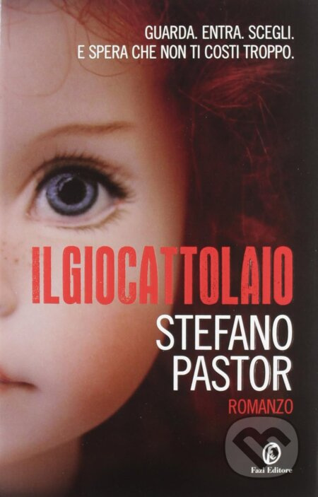 Il giocattolaio - Stefano Pastor - kniha z kategorie Beletrie