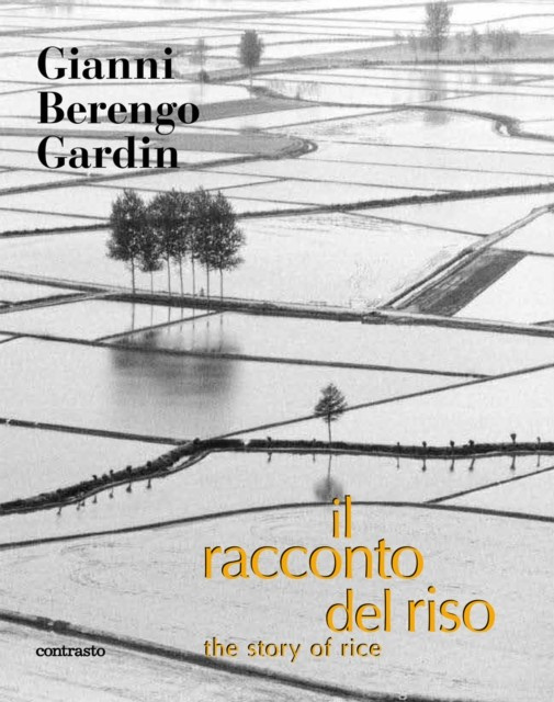 Il Racconto del Riso: An Italian Story of Rice nezadán