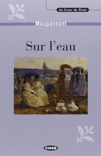 AU COEUR DU TEXTE - SUR L´EAU + CD BLACK CAT - CIDEB