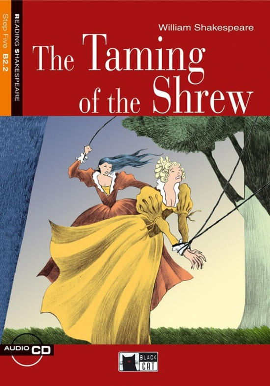 Black Cat TAMING OF THE SHREW + CD ( Reading a Training Level 5)  BLACK CAT - CIDEB