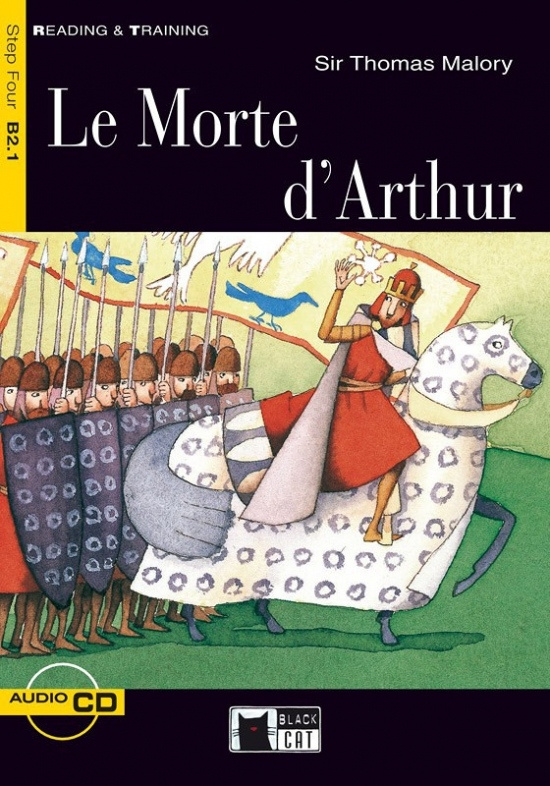 Black Cat MORTE D´ARTHUR + CD ( Reading a Training Level 4) BLACK CAT - CIDEB