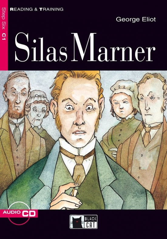 Black Cat SILAS MARNER + CD ( Reading a Training Level 6) BLACK CAT - CIDEB