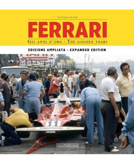 Ferrari: The Golden Years, Enlarged edition Giorgio Nada  Editore