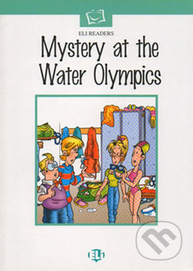 ELI Readers Elementary: Mystery at the Water Olympics - kniha z kategorie Jazykové učebnice a slovníky