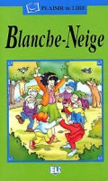 Plaisir de Lire Serie Verte Blanche-Neige + Audio CD ELI