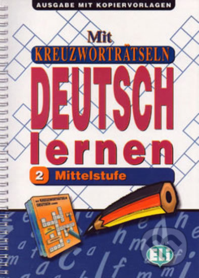 MIT KREUZWORTRÄTSELN DEUTSCH LERNEN 2 - Kopiervorlage ELI