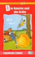 Fabelhafte Fabeln Die Ameise und die Grille + CD ELI