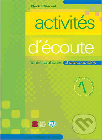 ACTIVITES D´ECOUTE 1 - Photocopiable + CD ELI