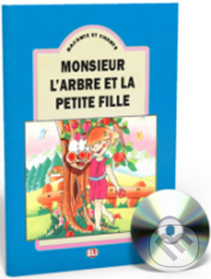 Raconte et Chante: Monsieur l´arbre et la petite fille (Guide pédagogique + Audio CD) - kniha z kategorie Jazykové učebnice a slovníky