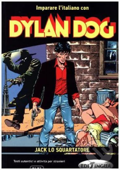 Dylan Dog: Jack lo Squartatore - Andrea Cagli, Eleonora Spinosa, Pierangela Diadori - kniha z kategorie Jazykové učebnice a slovníky