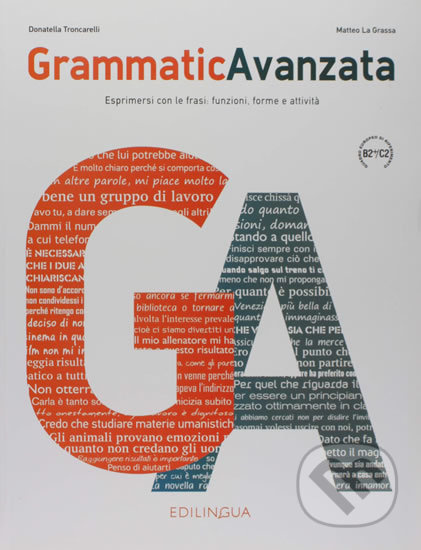Grammatica avanzata B2-C2 (Esprimersi con le frasi: funzioni, forme e attivita) - kniha z kategorie Jazykové učebnice a slovníky