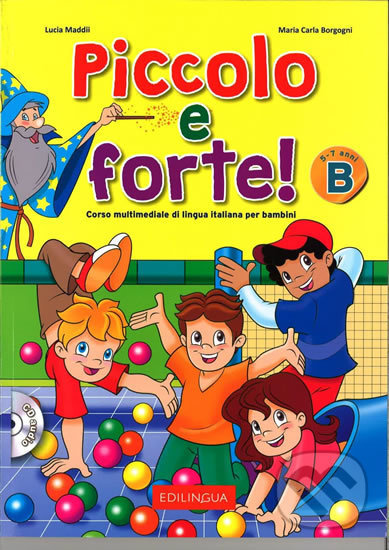 Piccolo e forte! B - Libro + CD Audio - Lucia Maddii - kniha z kategorie Jazykové učebnice a slovníky