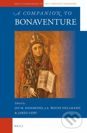 A Companion to Bonaventure - Jay Hammond, Wayne Hellmann, Jared Goff - kniha z kategorie Hudba