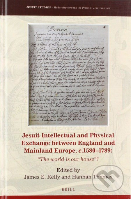 Jesuit Intellectual and Physical Exchange between England and Mainland Europe, c. 1580-1789 - kniha z kategorie Historie