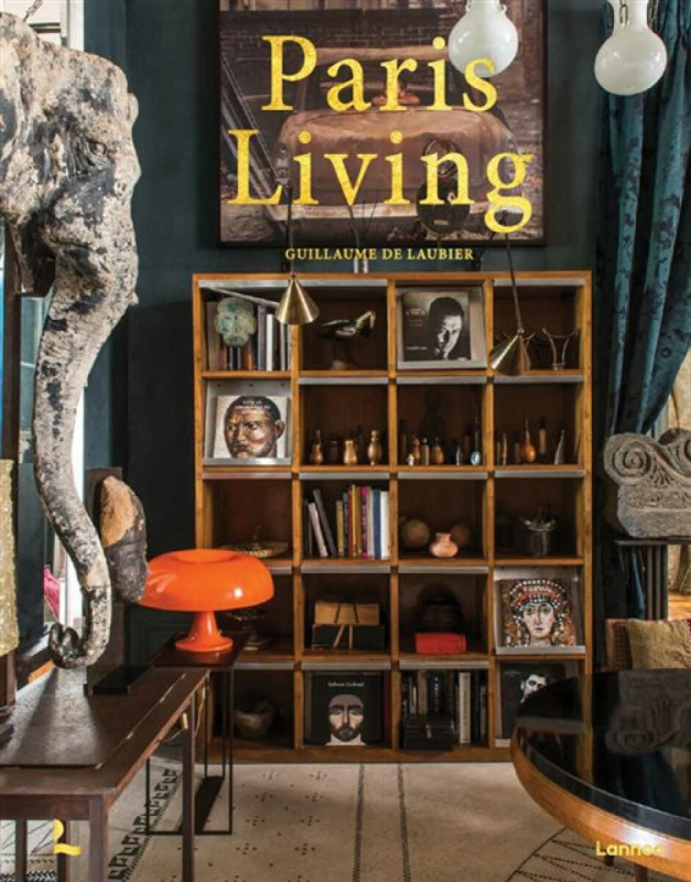 Lannoo Publishers Paris Living - Laubier, Guillaume de