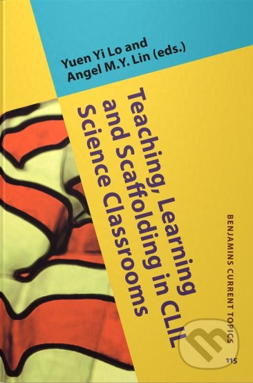 Teaching, Learning and Scaffolding in CLIL Science Classrooms - kniha z kategorie Humanitní a společenské vědy