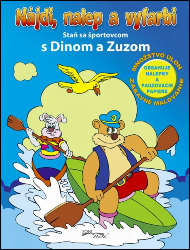 Staň sa športovcom s Dinom a Zuzom (Nájdi, nalep a vyfarbi) - kniha z kategorie Pro děti