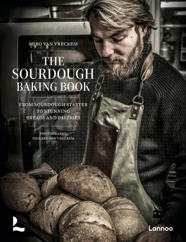 Lannoo Publishers Sourdough Baking Book - Vreckem, Miro Van