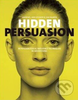 Hidden Persuasion (33 Psychological Influences Techniques in Advertising) - kniha z kategorie Odborné a naučné