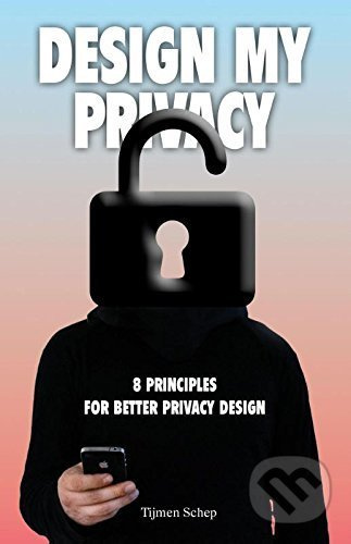 Design My Privacy - Tijmen Schep - kniha z kategorie Podnikání