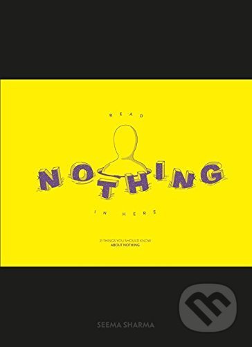 Read nothing in here (21 things you should know about nothing) - kniha z kategorie Odborné a naučné