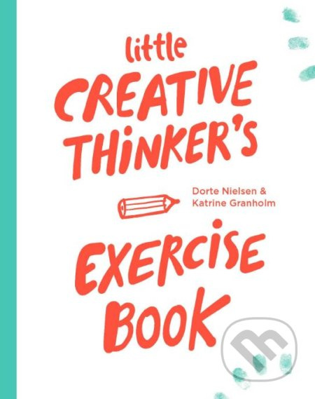 Little Creative Thinker's Exercise Book - Dorte Nielsen - kniha z kategorie Naučné knihy