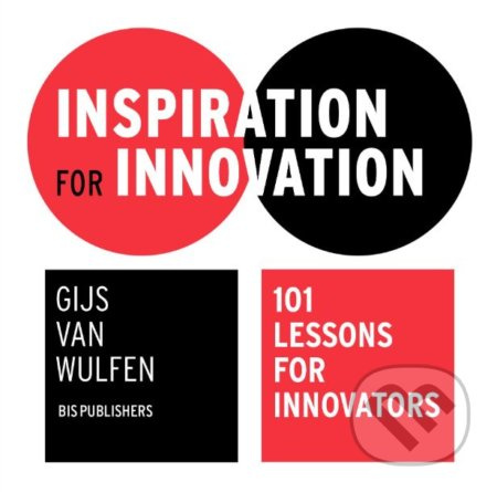 Inspiration for Innovation (101 Lessons for Innovators) - kniha z kategorie Podnikání