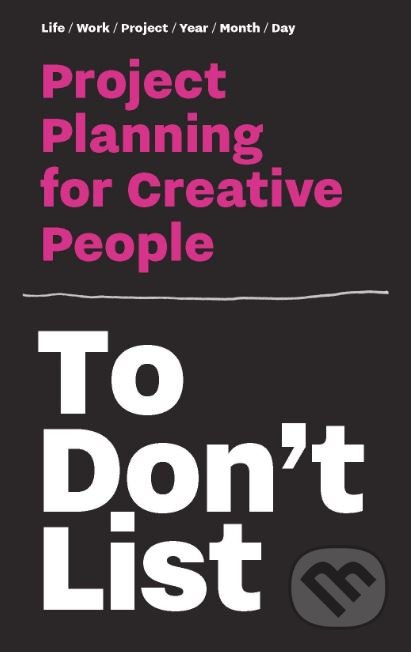 To Don't List (Project Planning for Creative People) - kniha z kategorie Podnikání