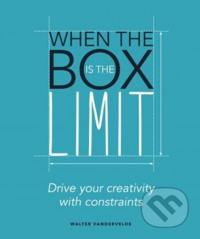 When the Box is the Limit - Vandervelde Walter - kniha z kategorie Psychologie