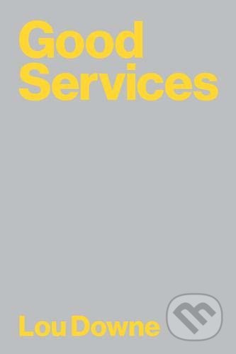 Good Services - Louise Downe - kniha z kategorie Podnikání