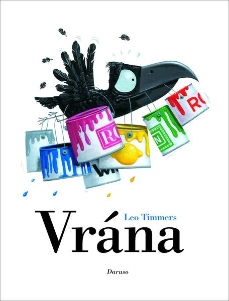 Vrána - Leo Timmers - kniha z kategorie Pro děti