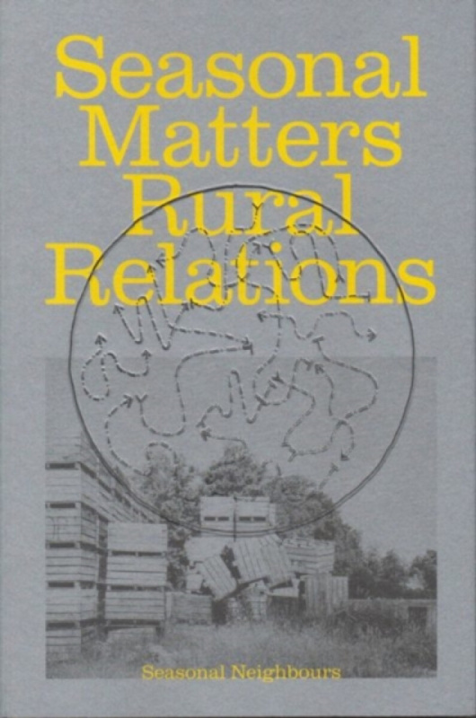 Seasonal Matters Rural Relations (ENG edition) - Seasonal Neighbours