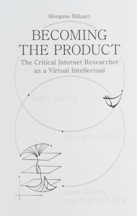 Becoming the Product, The Critical Internet Researcher as a Virtual Intellectual Set Margins' publications