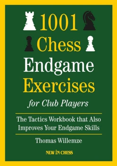 New In Chess 1001 Chess Endgame Exercises for Club Players - Willemze, Thomas