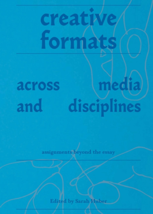 Set Margins' publications Creative Formats Across Media and Disciplines