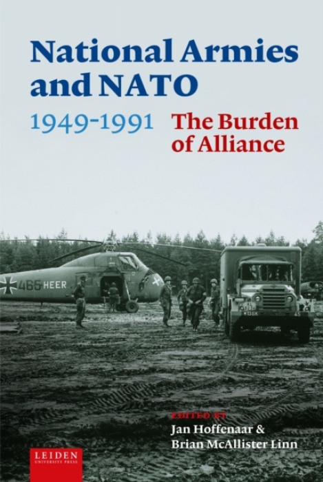 Leiden University Press National Armies and NATO, 1949-1991