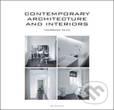 Contemporary Architecture and Interiors (Yearbook 2010) - kniha z kategorie Odborné a naučné